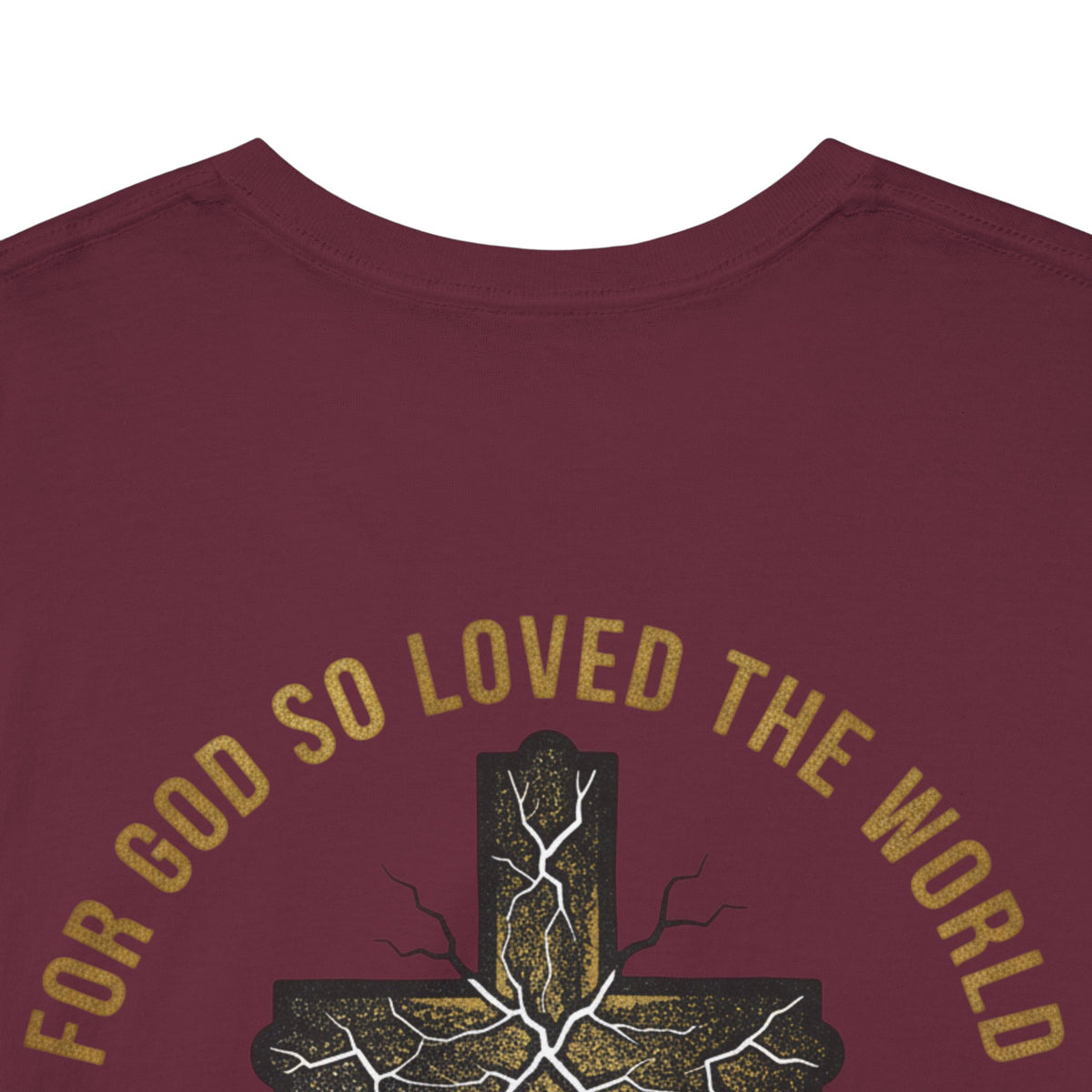 John 3:16 Cross T-Shirt — "For God So Loved the World" Christian Tee