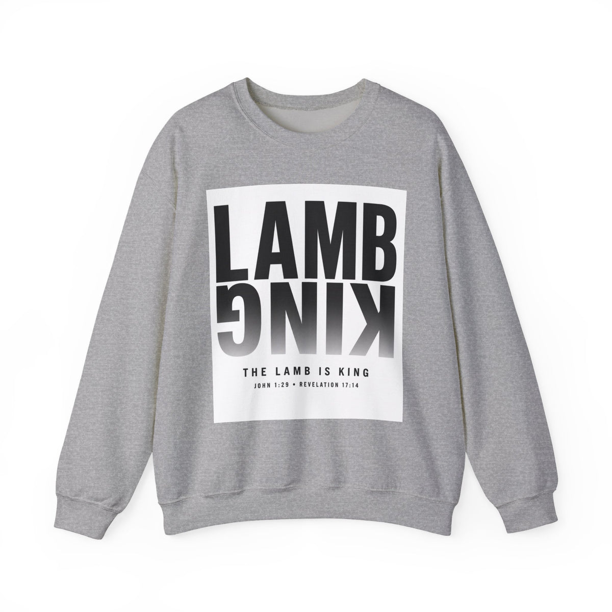 Lamb King Crewneck Sweatshirt — "The Lamb Is King" Christian Graphic Pullover