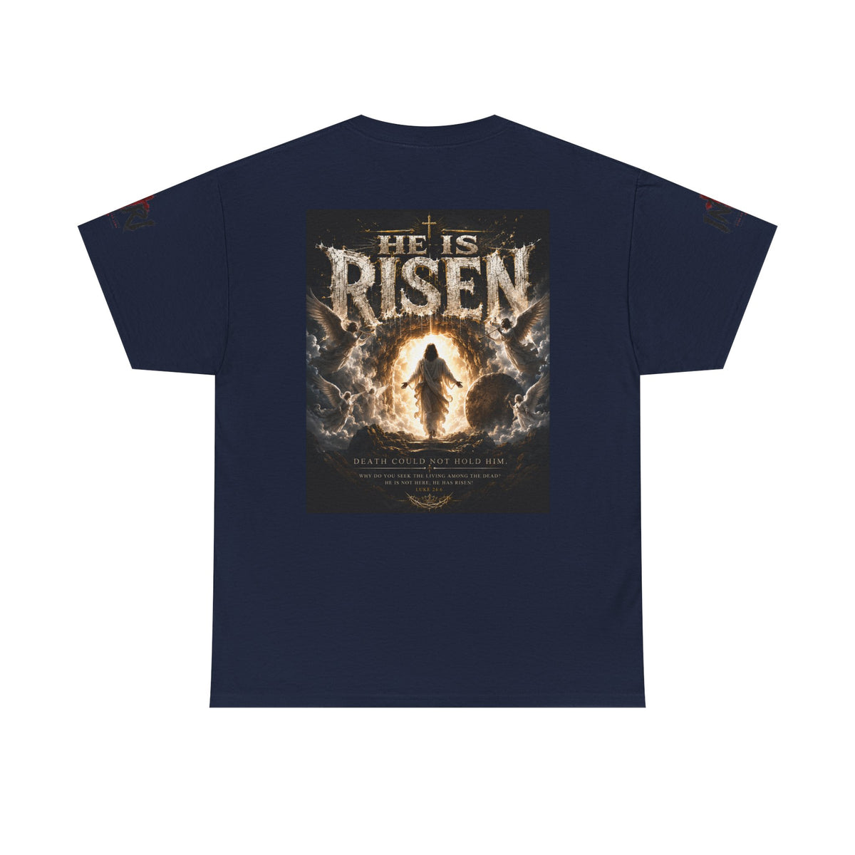 He Is Risen T-Shirt