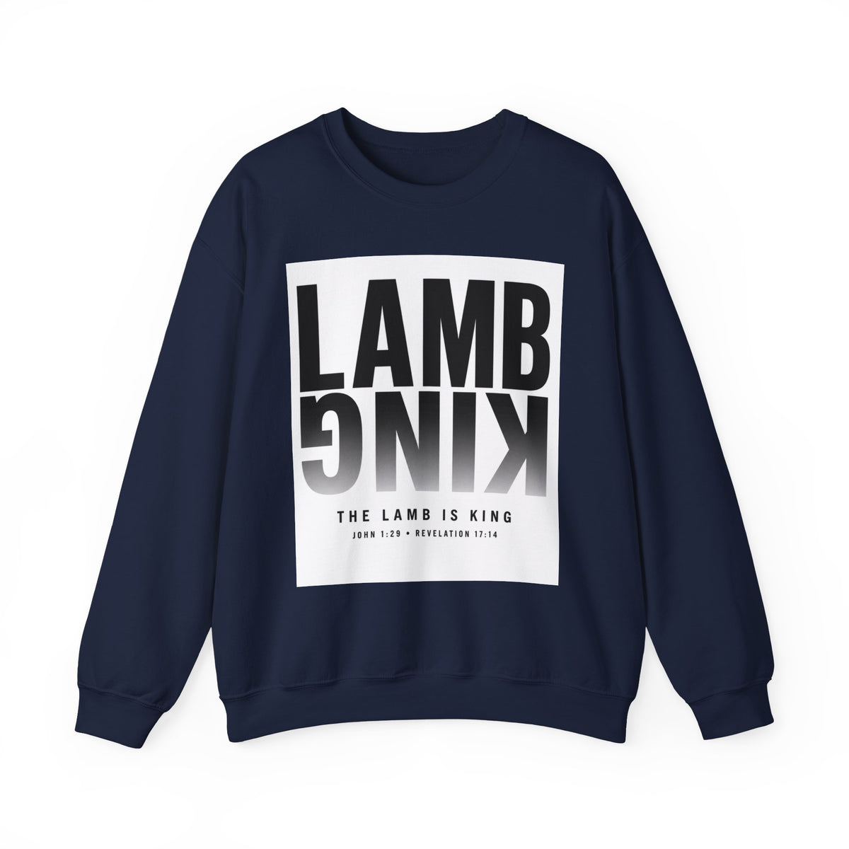 Lamb King Crewneck Sweatshirt — "The Lamb Is King" Christian Graphic Pullover