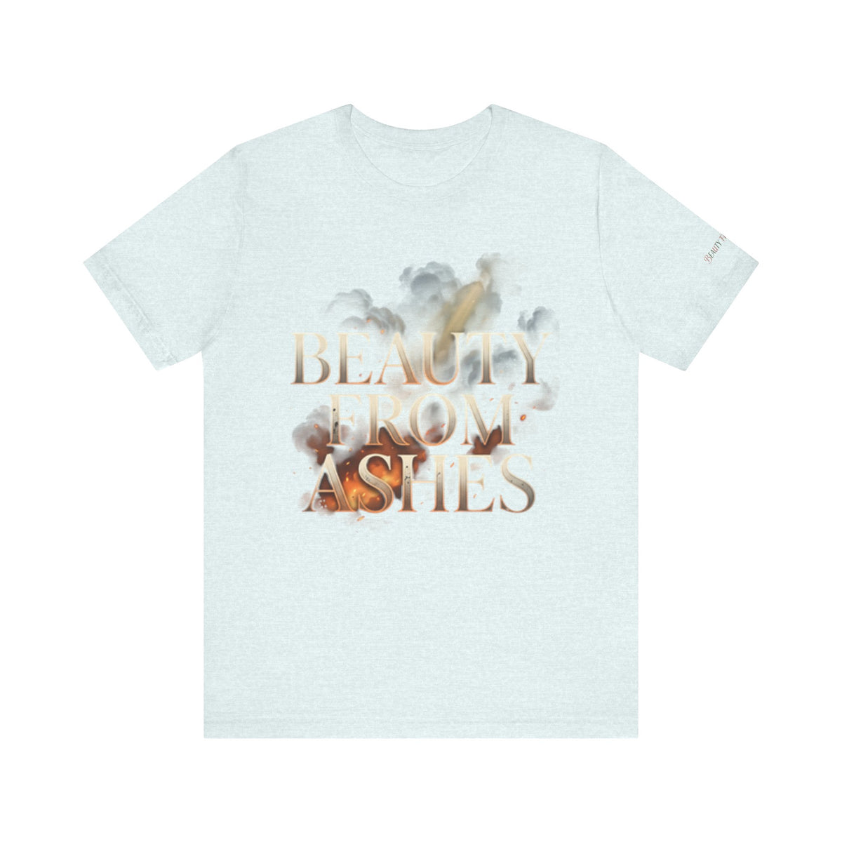 Beauty From Ashes Floral Tee
