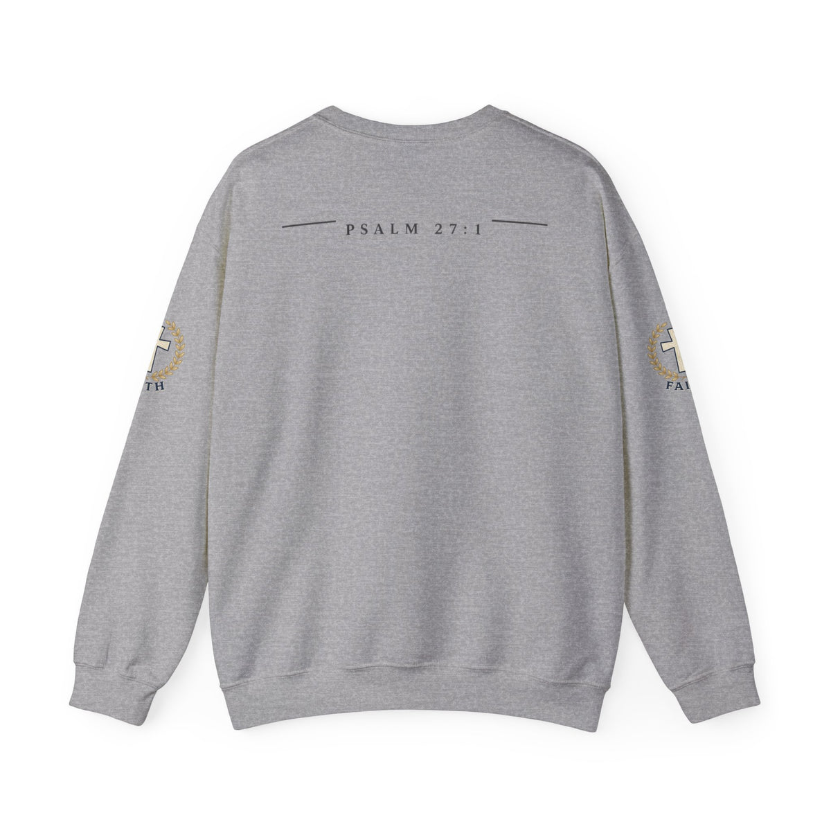 Faith Cross Crewneck Sweatshirt — Christian Psalm 27:1 Pullover
