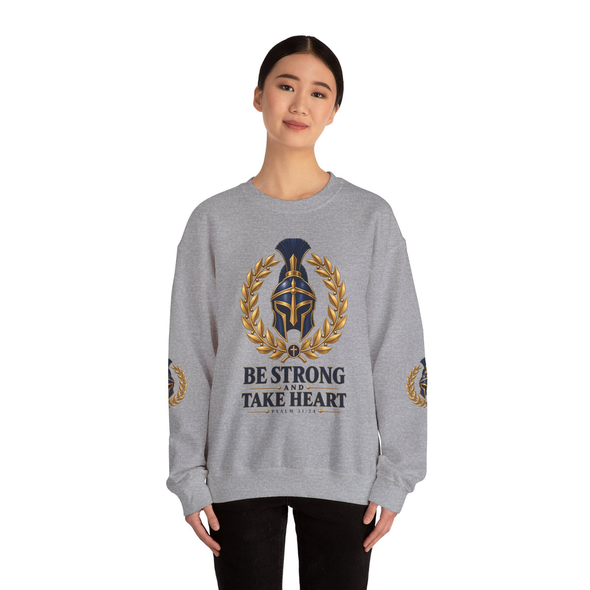 Crewneck Sweatshirt — "Be Strong and Take Heart" Psalm 31:24 Spartan Helmet Design