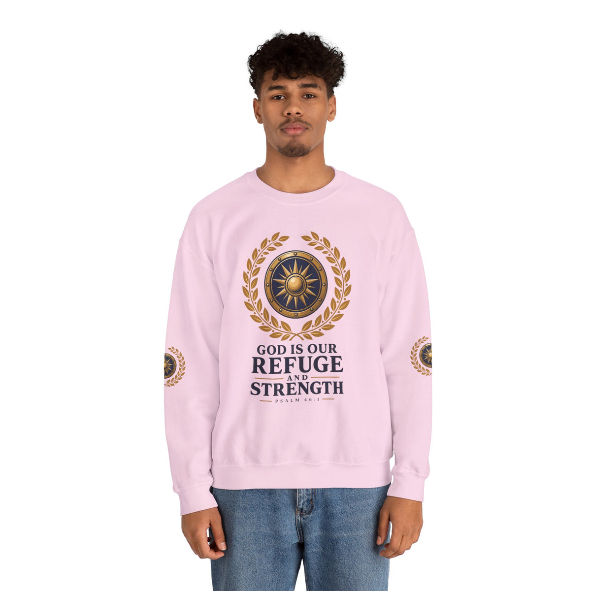Crewneck Sweatshirt — “God Is Our Refuge and Strength” Psalm 46:1 Christian Faith Pullover