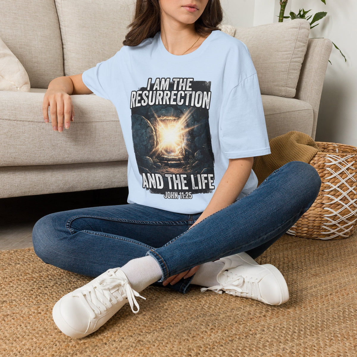 I Am The Resurrection T-Shirt — John 11:25 Christian Easter Tee