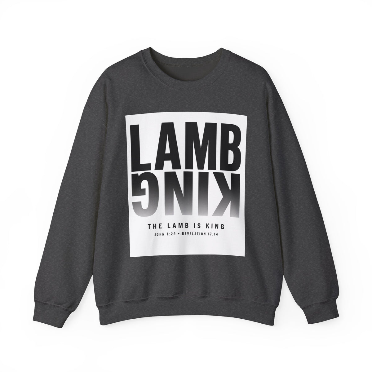 Lamb King Crewneck Sweatshirt — "The Lamb Is King" Christian Graphic Pullover