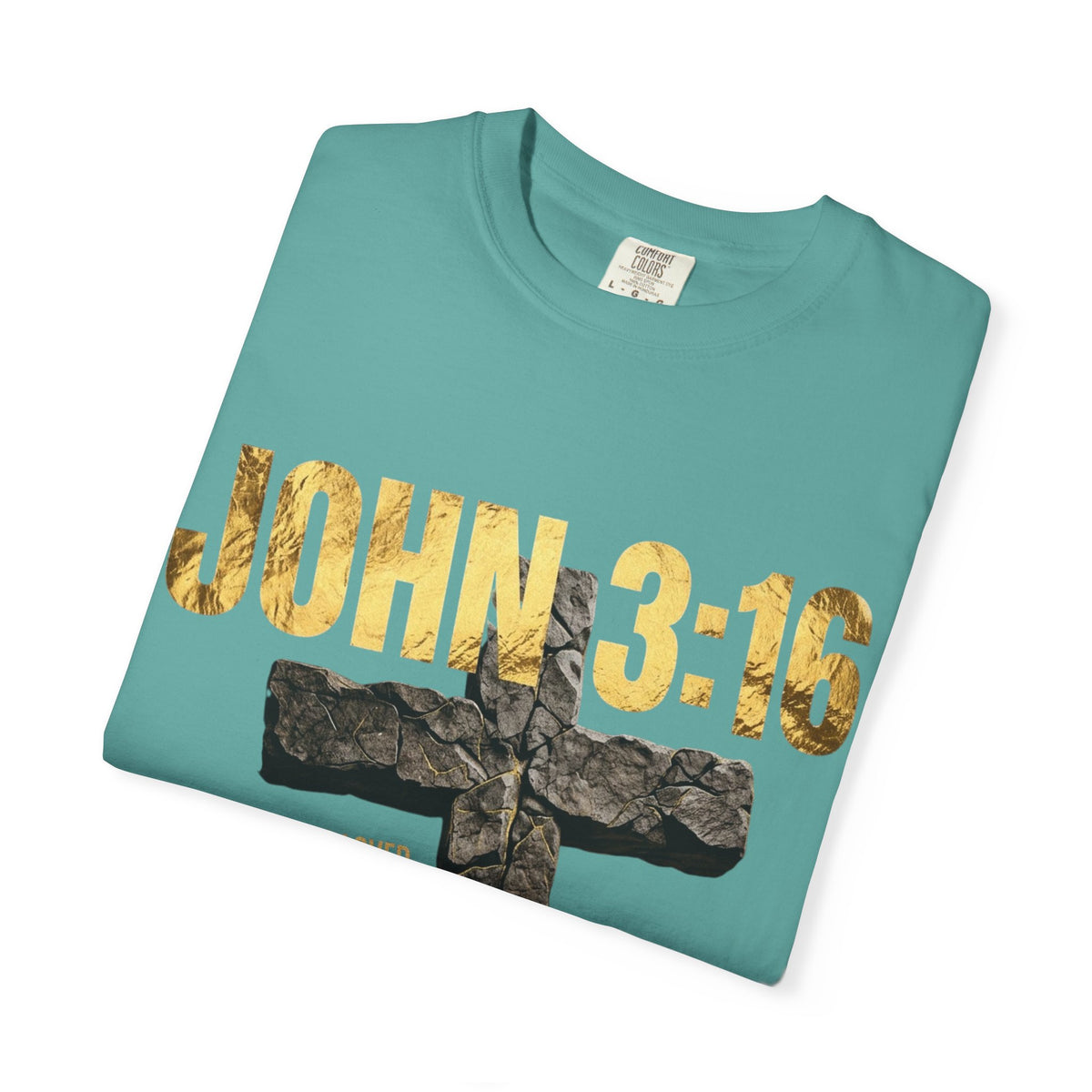 John 3:16 Cross T-Shirt — Christian Faith Scripture Tee