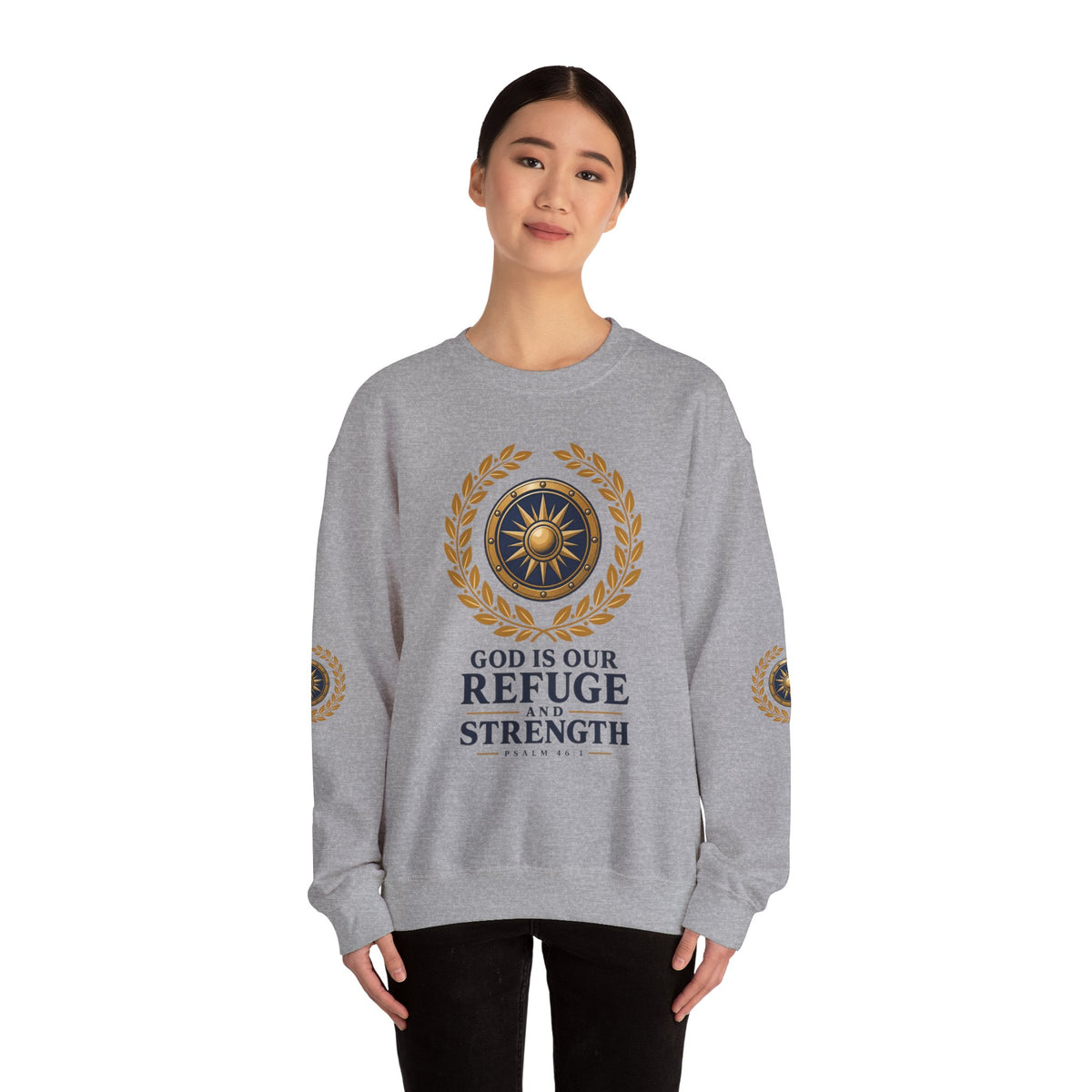 Crewneck Sweatshirt — “God Is Our Refuge and Strength” Psalm 46:1 Christian Faith Pullover