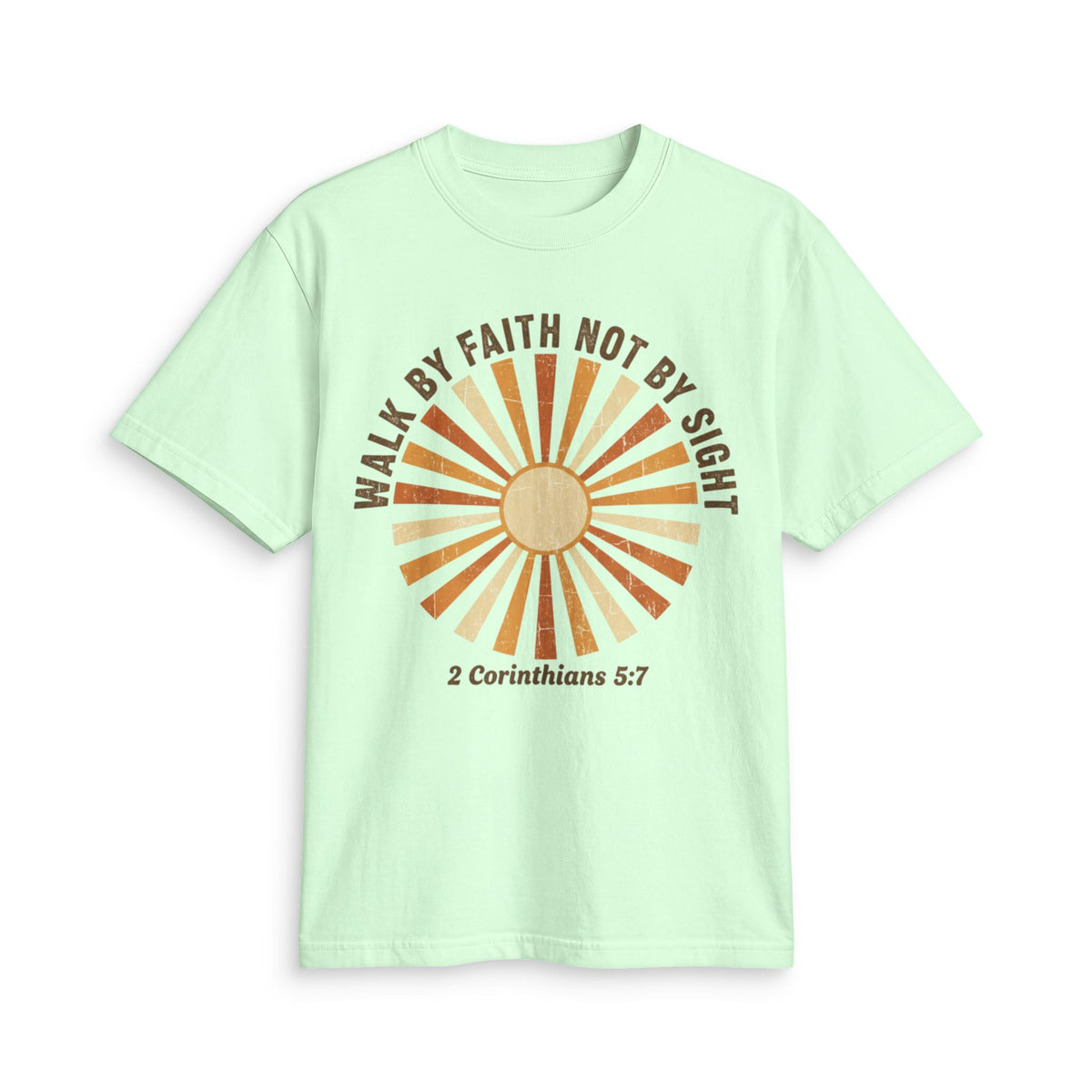 Faith Sunrise T-Shirt — "Walk by Faith Not by Sight" (2 Corinthians 5:7)