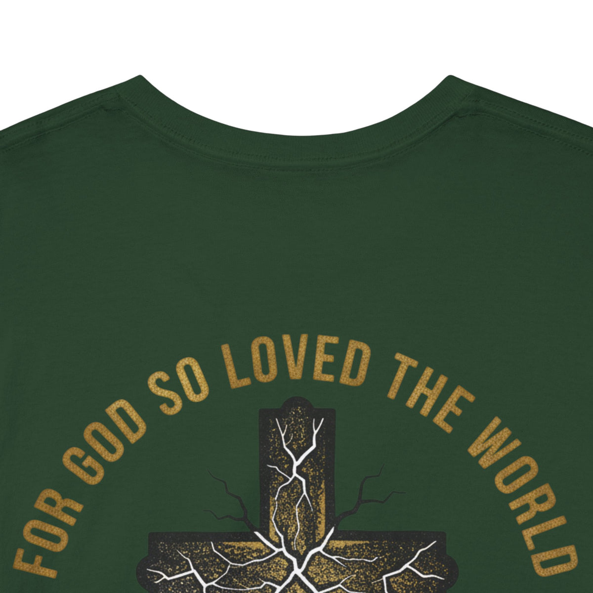 John 3:16 Cross T-Shirt — "For God So Loved the World" Christian Tee