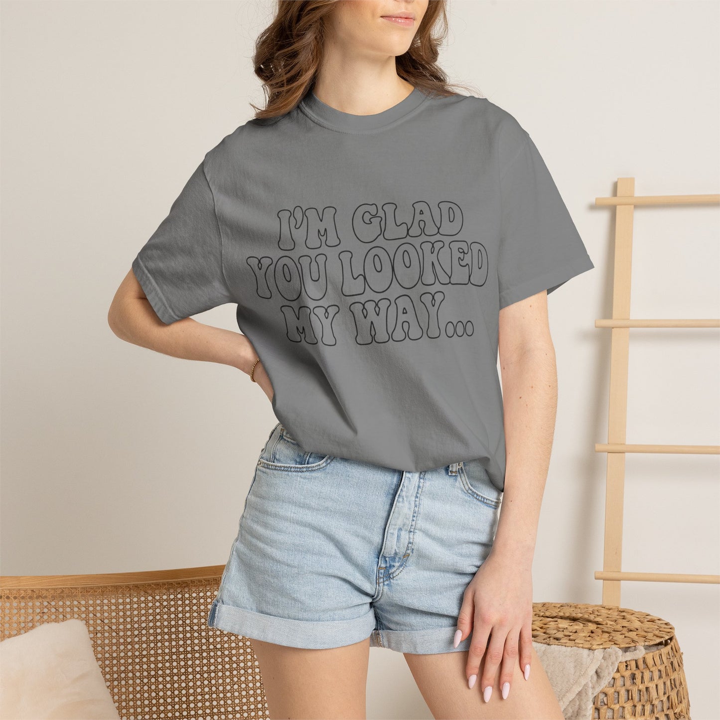 Jesus Loves You T-Shirt — “I’m Glad You Looked My Way… Because Jesus Loves You” Christian Tee