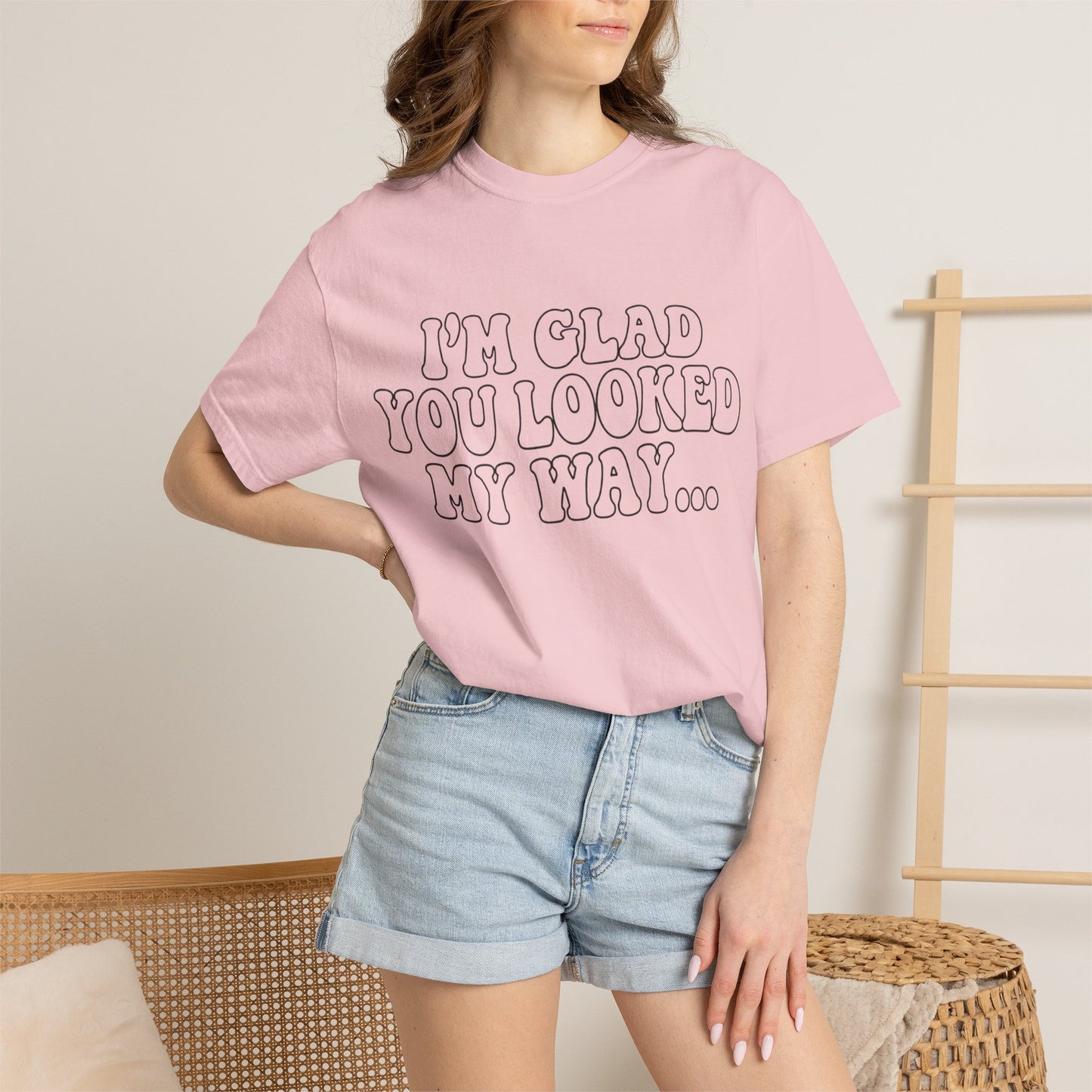 Jesus Loves You T-Shirt — “I’m Glad You Looked My Way… Because Jesus Loves You” Christian Tee