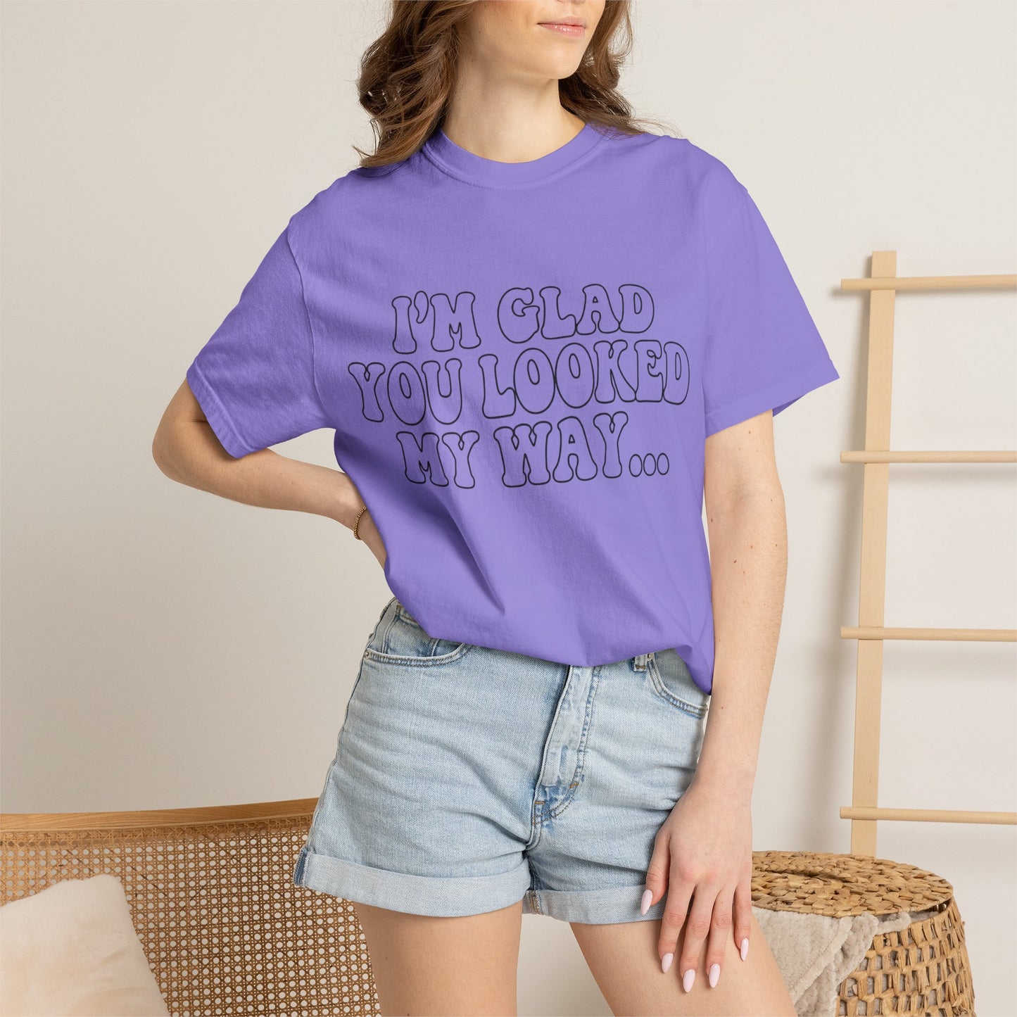 Jesus Loves You T-Shirt — “I’m Glad You Looked My Way… Because Jesus Loves You” Christian Tee