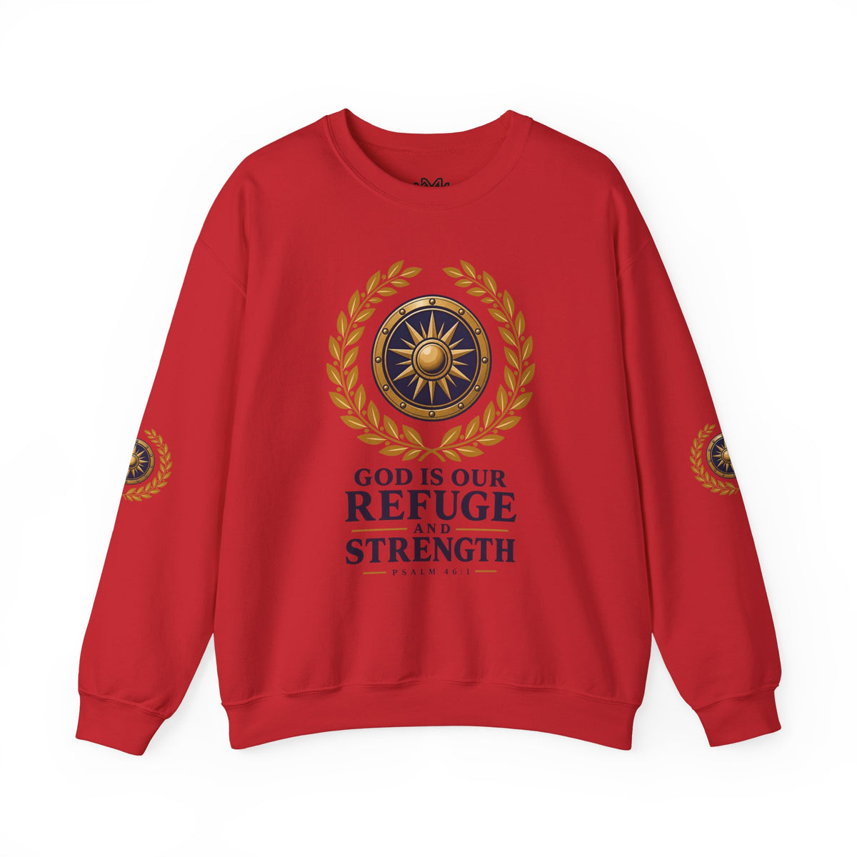Crewneck Sweatshirt — “God Is Our Refuge and Strength” Psalm 46:1 Christian Faith Pullover