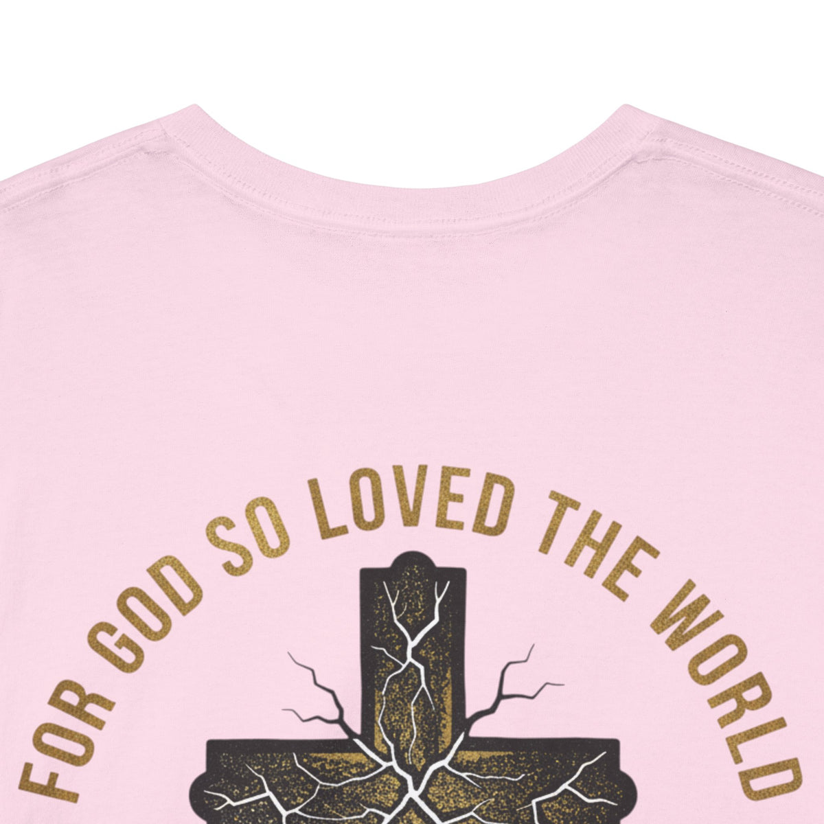 John 3:16 Cross T-Shirt — "For God So Loved the World" Christian Tee