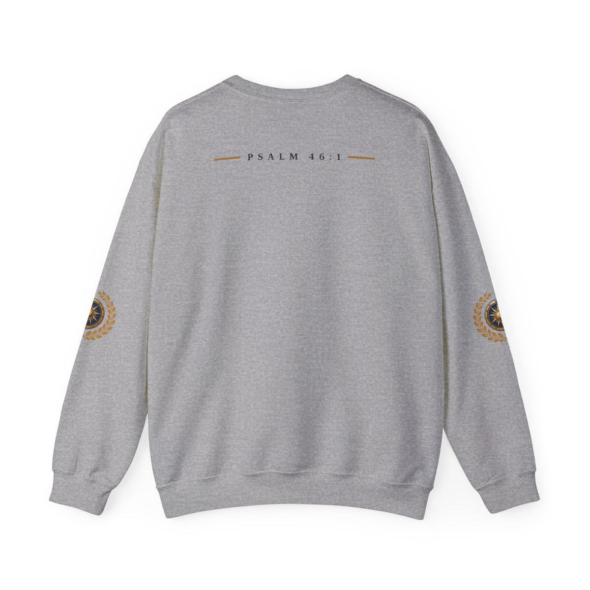 Crewneck Sweatshirt — “God Is Our Refuge and Strength” Psalm 46:1 Christian Faith Pullover