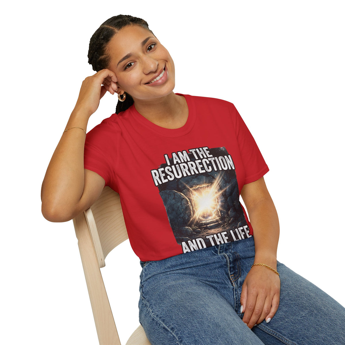 I Am The Resurrection T-Shirt — John 11:25 Christian Easter Tee