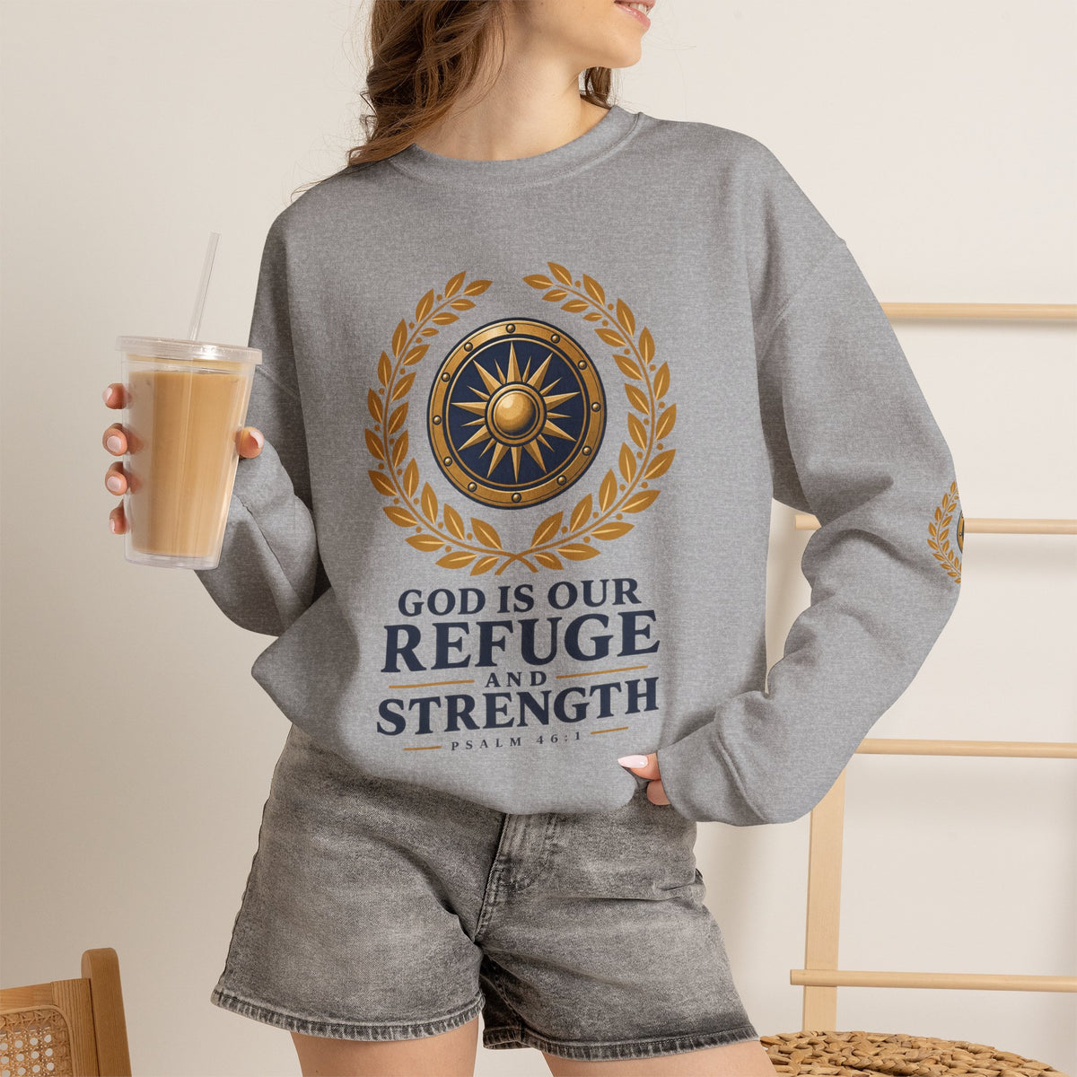Crewneck Sweatshirt — “God Is Our Refuge and Strength” Psalm 46:1 Christian Faith Pullover