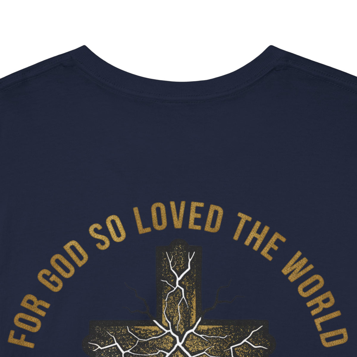 John 3:16 Cross T-Shirt — "For God So Loved the World" Christian Tee