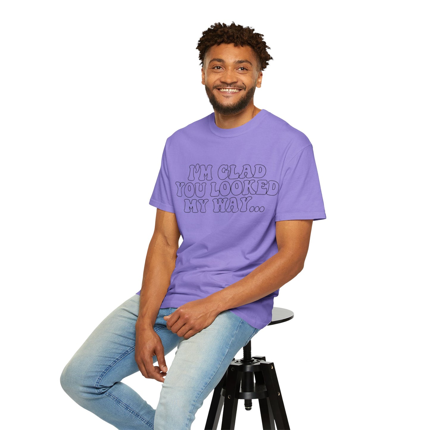 Jesus Loves You T-Shirt — “I’m Glad You Looked My Way… Because Jesus Loves You” Christian Tee