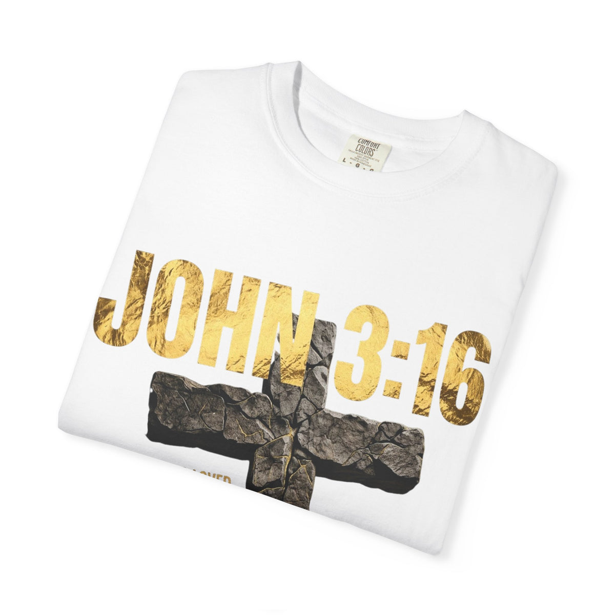 John 3:16 Cross T-Shirt — Christian Faith Scripture Tee