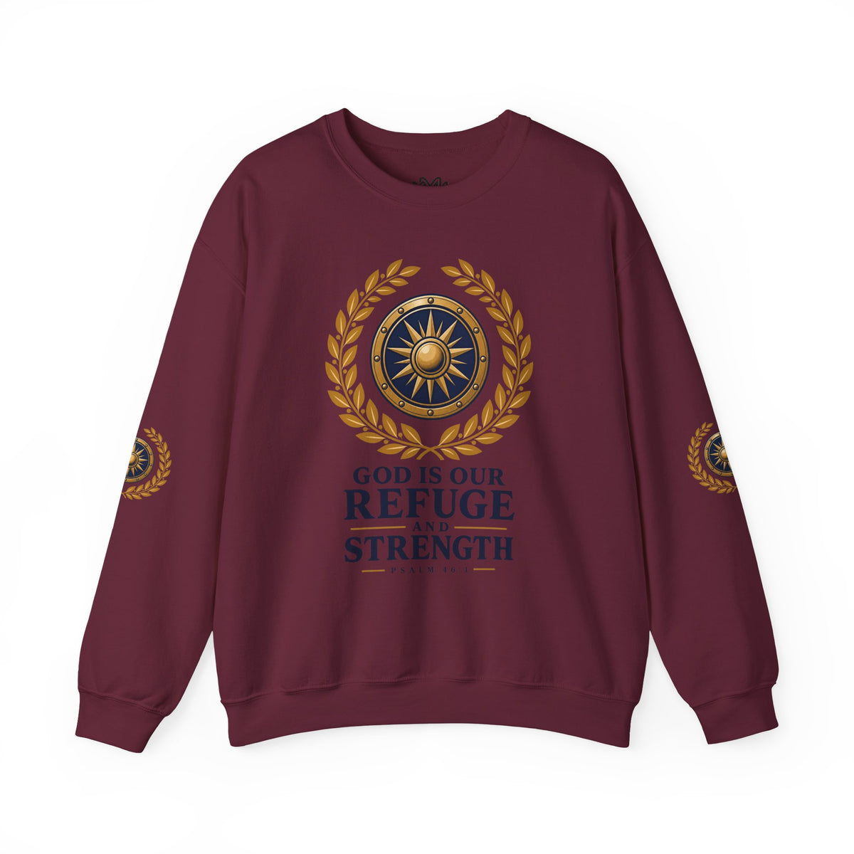 Crewneck Sweatshirt — “God Is Our Refuge and Strength” Psalm 46:1 Christian Faith Pullover