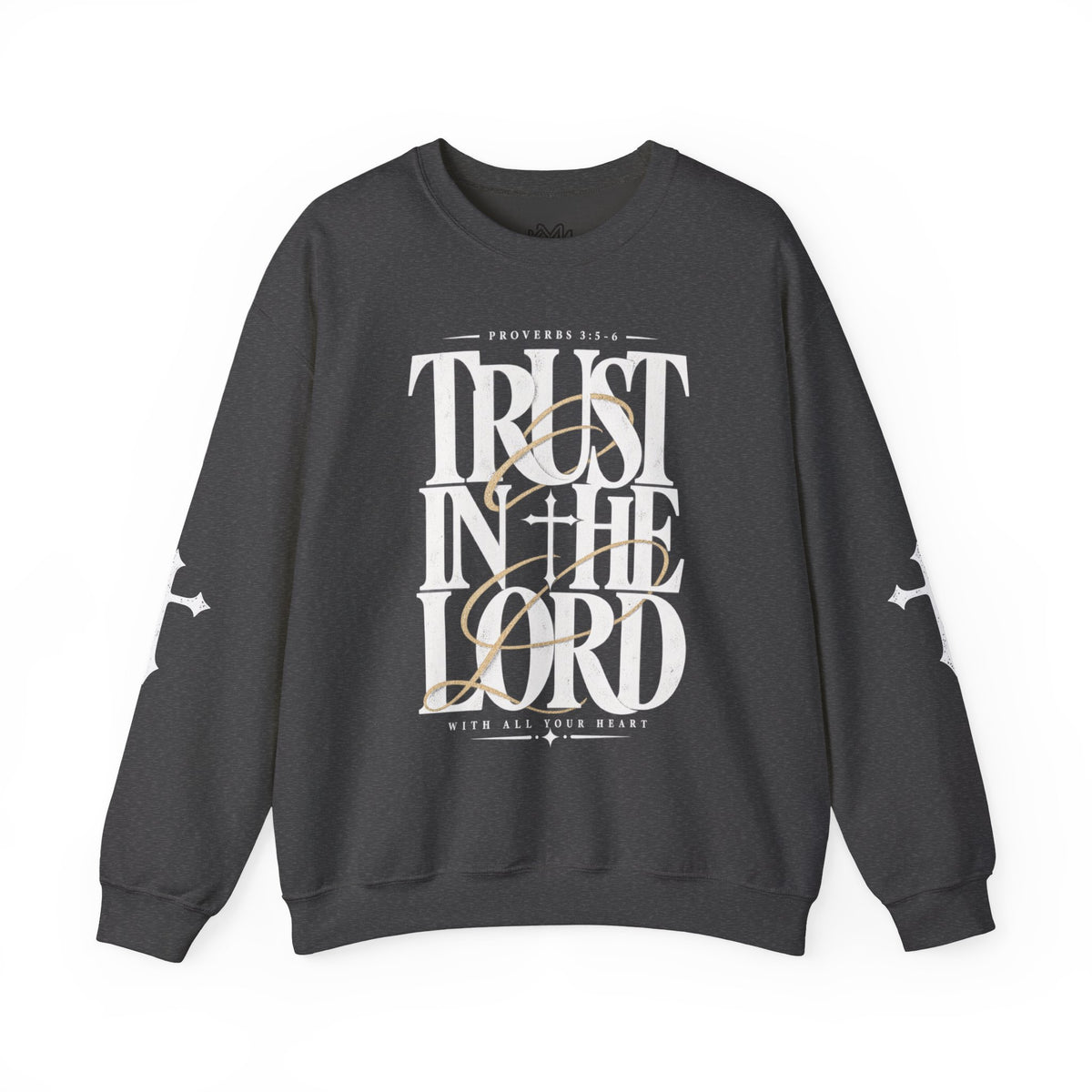 Trust in the Lord Crewneck Sweatshirt — Proverbs 3:5-6 Christian Pullover
