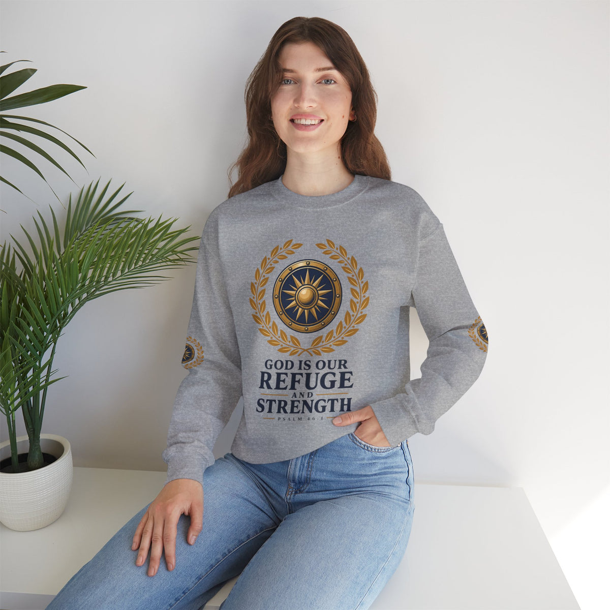 Crewneck Sweatshirt — “God Is Our Refuge and Strength” Psalm 46:1 Christian Faith Pullover