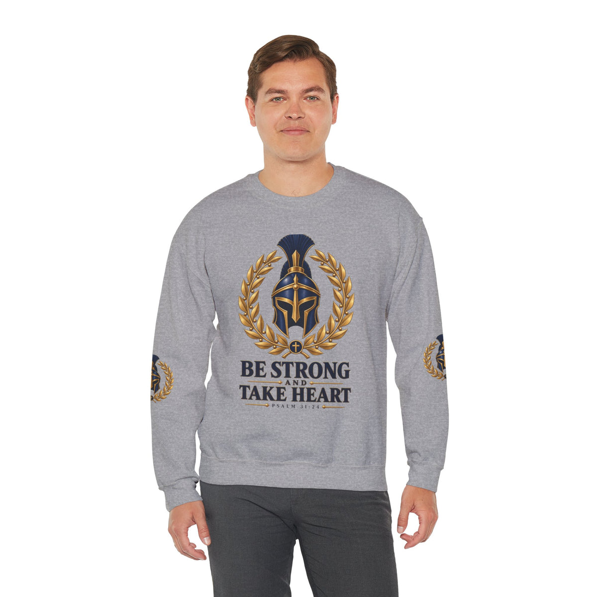 Crewneck Sweatshirt — "Be Strong and Take Heart" Psalm 31:24 Spartan Helmet Design