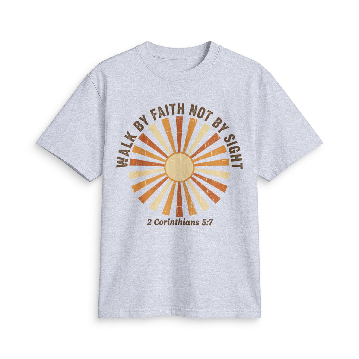Faith Sunrise T-Shirt — "Walk by Faith Not by Sight" (2 Corinthians 5:7)
