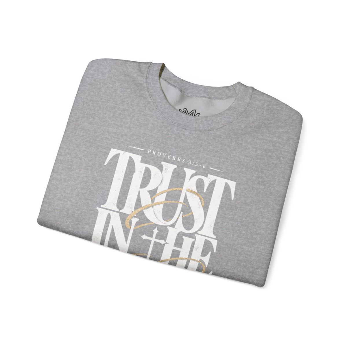 Trust in the Lord Crewneck Sweatshirt — Proverbs 3:5-6 Christian Pullover