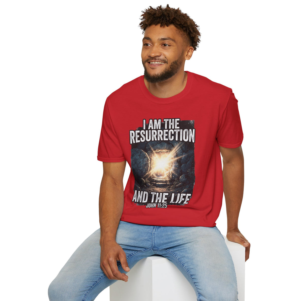 I Am The Resurrection T-Shirt — John 11:25 Christian Easter Tee