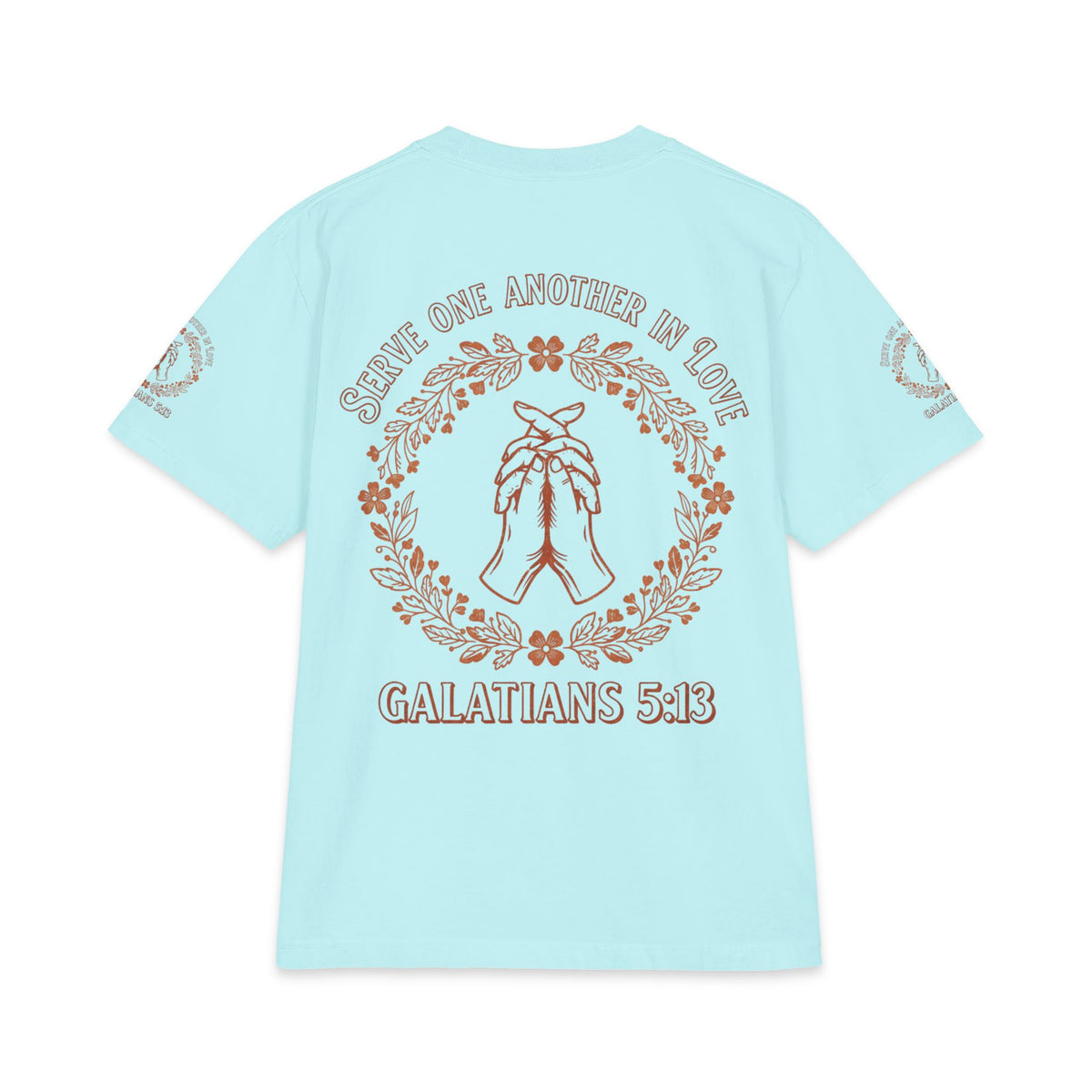Galatians 5:13 Prayer Hands T-Shirt — Serve One Another in Love Christian Tee