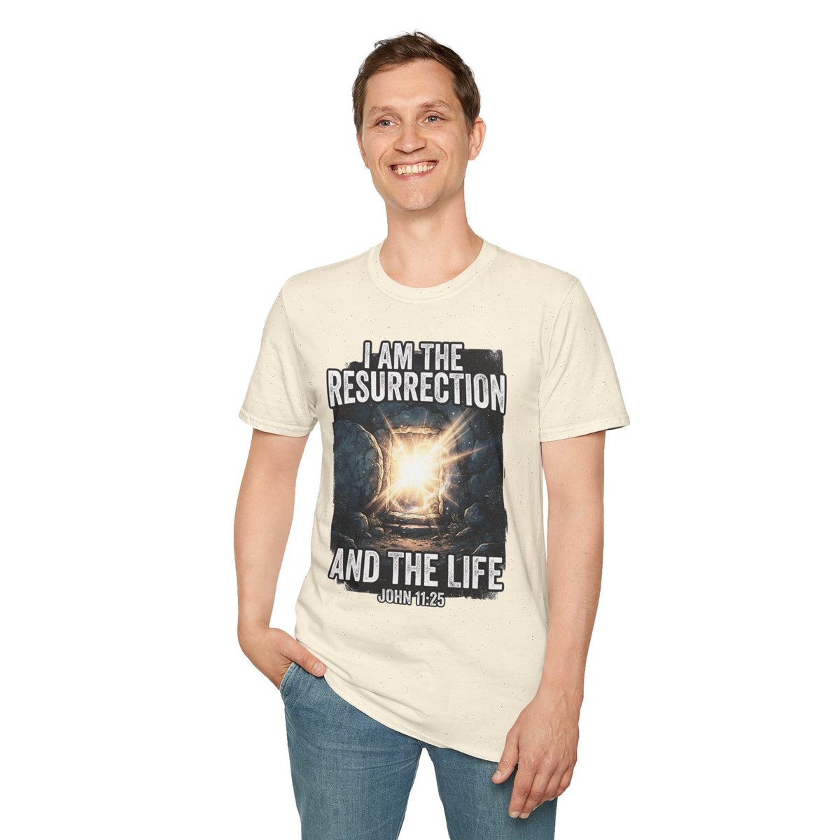 I Am The Resurrection T-Shirt — John 11:25 Christian Easter Tee