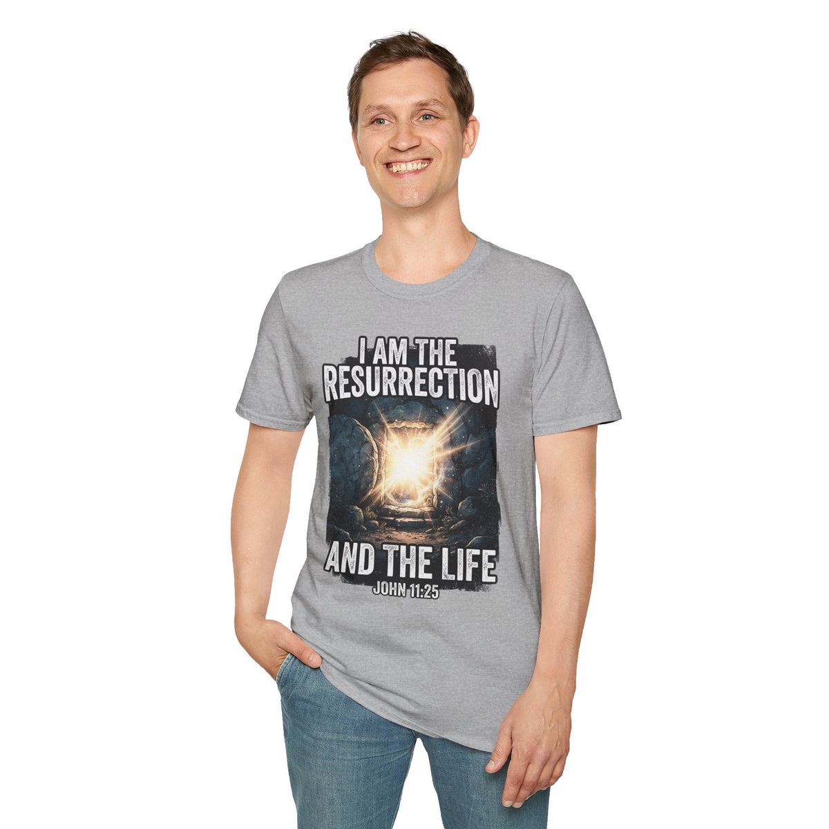 I Am The Resurrection T-Shirt — John 11:25 Christian Easter Tee
