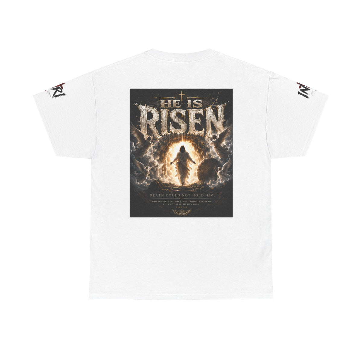 He Is Risen T-Shirt