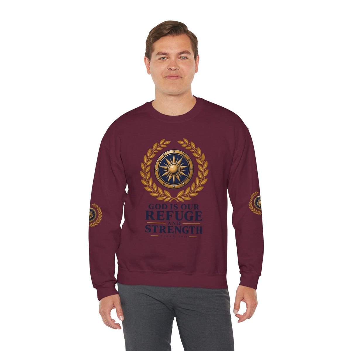 Crewneck Sweatshirt — “God Is Our Refuge and Strength” Psalm 46:1 Christian Faith Pullover