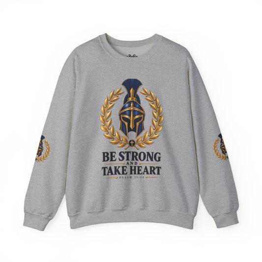 Crewneck Sweatshirt — "Be Strong and Take Heart" Psalm 31:24 Spartan Helmet Design