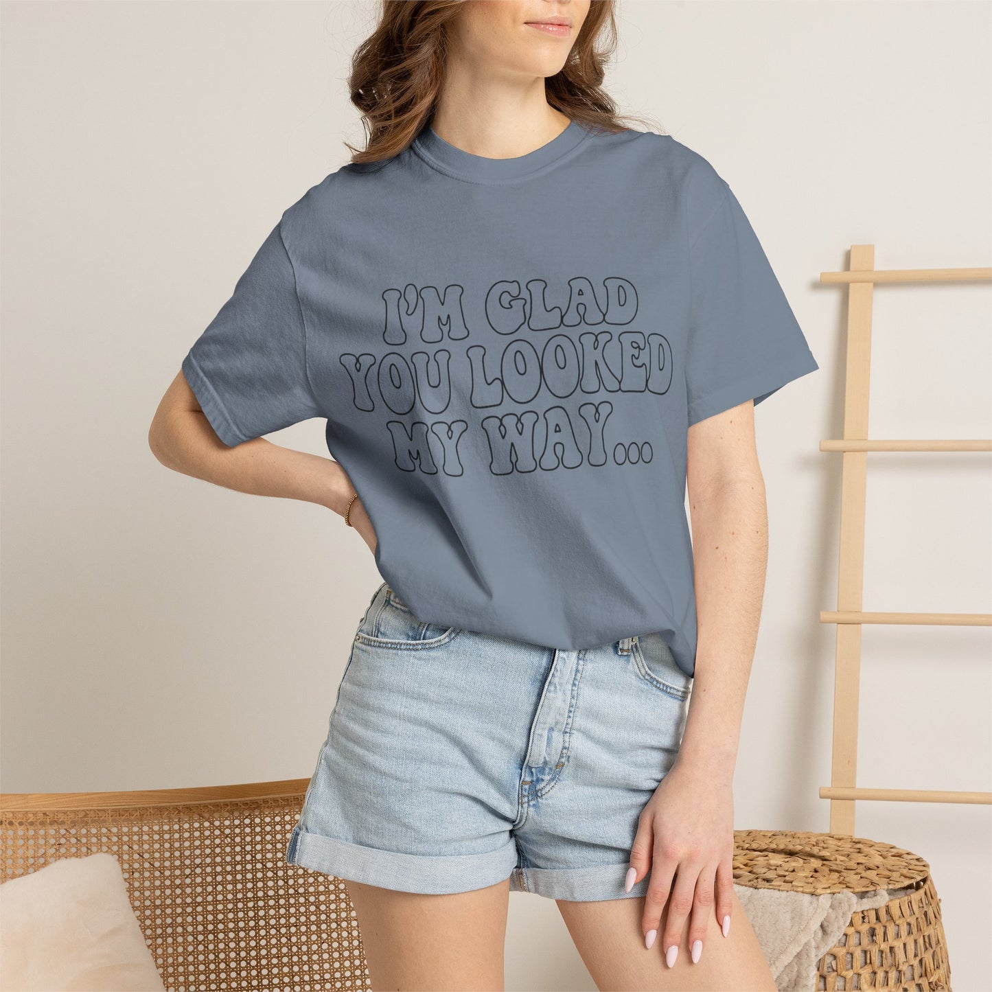 Jesus Loves You T-Shirt — “I’m Glad You Looked My Way… Because Jesus Loves You” Christian Tee