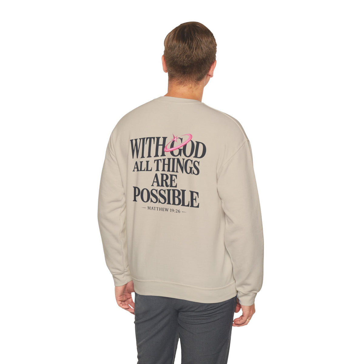 Christian Crewneck Sweatshirt — “With God All Things Are Possible” Inspirational Pullover