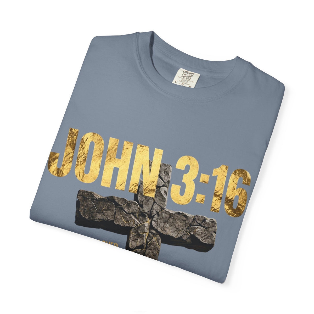 John 3:16 Cross T-Shirt — Christian Faith Scripture Tee