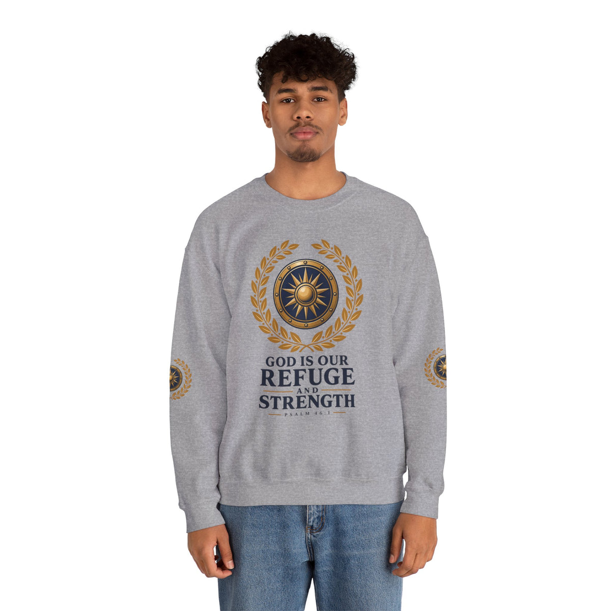 Crewneck Sweatshirt — “God Is Our Refuge and Strength” Psalm 46:1 Christian Faith Pullover