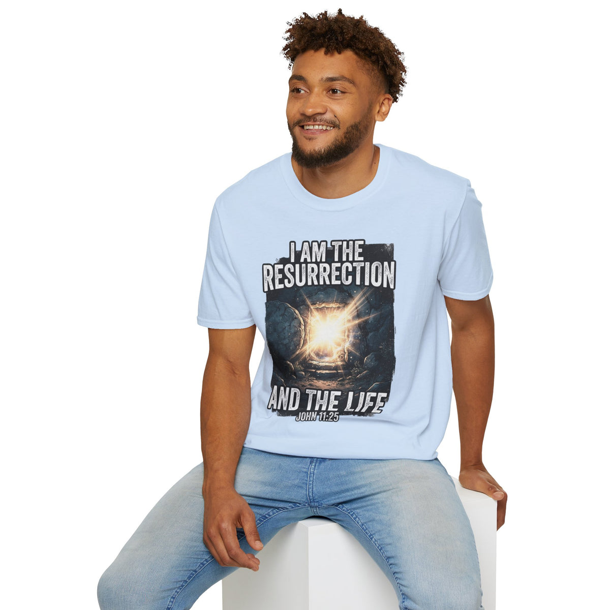 I Am The Resurrection T-Shirt — John 11:25 Christian Easter Tee